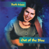 BARB MAZZ: Out of the Blue
