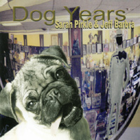 JEFF BARBRA & SARAH PIRKLE: Dog Years