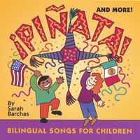Sarah Barchas : PINATA! & MORE!  Bilingual songs for  children