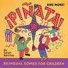 SARAH BARCHAS: PINATA! & MORE! Bilingual songs for children