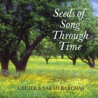 Sarah Barchas : Seeds of Song Through Time