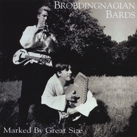 Brobdingnagian Bards : Marked By Great Size