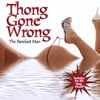 Barefoot Man: Thong Gone Wrong