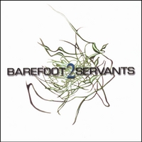 BAREFOOT SERVANTS: 2 (Expanded Edition)