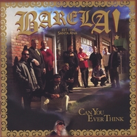 Barela : Can You Ever Think