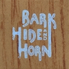 BARK HIDE AND HORN: Bark Hide and Horn