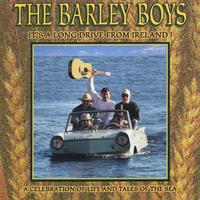 The Barley Boys : It's A Long Drive From Ireland