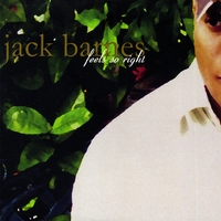 jack barnes : Feels So Right