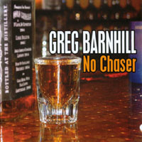 GREG BARNHILL: No Chaser