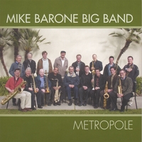 Mike Barone Big Band : Metropole