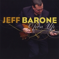 JEFF BARONE: Open Up