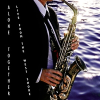 Baron von Remmel : Alone Together (a Tribute to Paul Desmond)