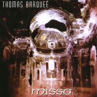 Thomas Barquee : Missa