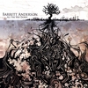 BARRETT ANDERSON: All The Way Down