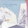 BARRETT JOHNSON: In Case I Went Missing