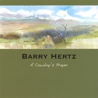 Barry Hertz : A Cowboy's Prayer