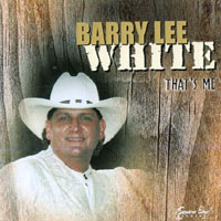 Barry Lee White : That's Me