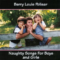 BARRY LOUIS POLISAR: Naughty Songs for Boys and Girls