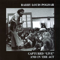 Barry Louis Polisar : Captured Live and in the Act