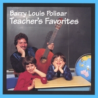 Barry Louis Polisar : Teachers Favorites
