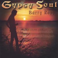 Barry Rapp : Gypsy Soul