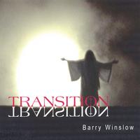 Barry Winslow : Transition