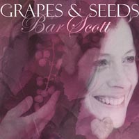 Bar Scott : Grapes and Seeds