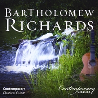 Bartholomew Richards : Contemporary Classica