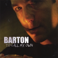 BARTON: To Call My Own (Left Shift)