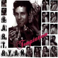 Bart Ryan : Temptation