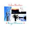 JOHN BARTUS: Keys Disease