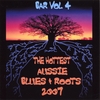 BAR VOL 4: The Hottest Aussie Blues and Roots 2007