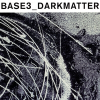 Base3 : DarkMatter
