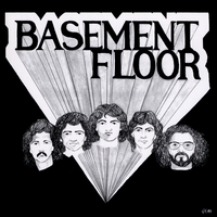 Basement Floor : Basement Floor Greatest Hits Vol One