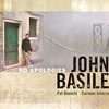 John Basile: No Apologies