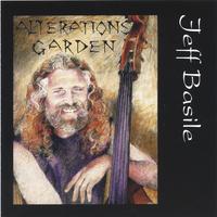 JEFF BASILE: Alterations Garden