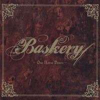 BASKERY: One Horse Down