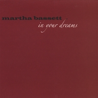 Martha Bassett : In Your Dreams
