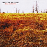 Martha Bassett : Sinner's Prayer