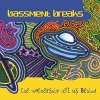 bassment breaks : the mothership left us behind