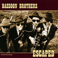 BASSOON BROTHERS: Escaped