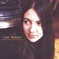 Lisa Bastoni : Your First Sweetheart