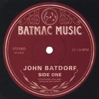 John Batdorf : Side One