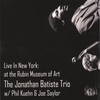 JONATHAN BATISTE: Live In New York: At The Rubin Museum Of Art