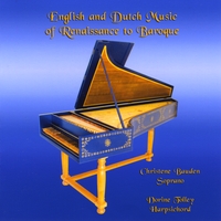 Christene Bauden & Dorine Tolley : English and Dutch Music of Renaissance to Baroque