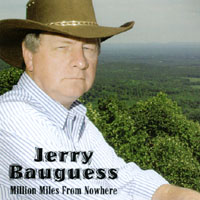 Jerry Bauguess : Million Miles From Nowhere