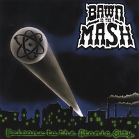 BAWN IN THE MASH: Welcome to the Atomic City
