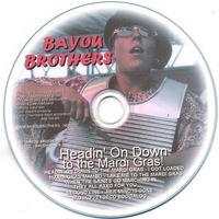 BAYOU BROTHERS: Headin' on Down to the Mardi Gras