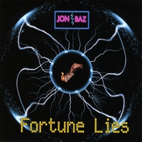 JON BAZ: Fortune Lies