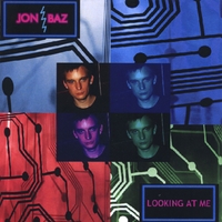 Jon Baz : Looking At Me